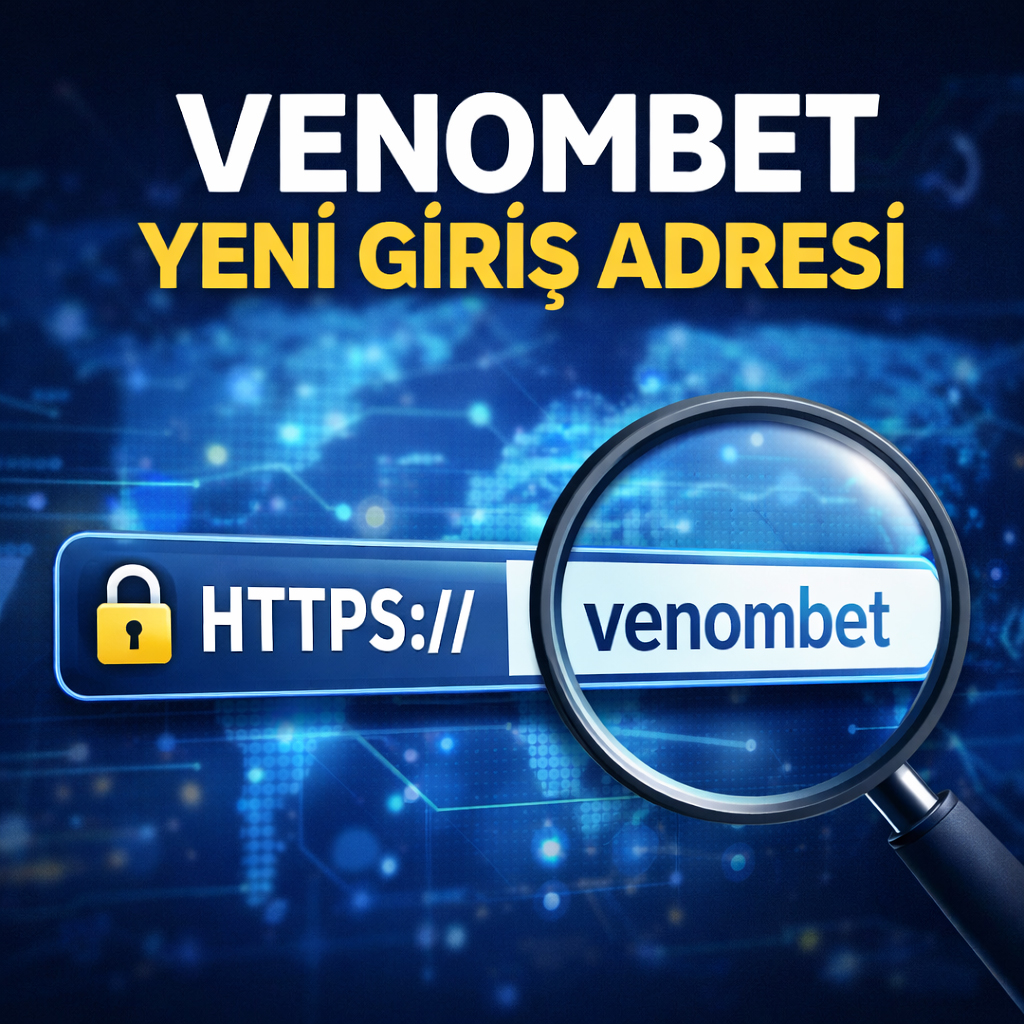 Venombet Yeni Giriş Adresi