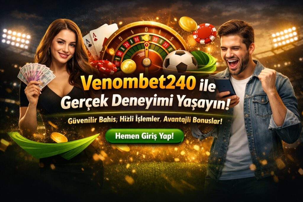 venombet240 yeni giriş